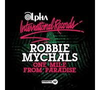 Robbie Mychals - One Mile From Paradise