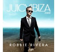 Rivera, Robbie - Juicy Ibiza 2009
