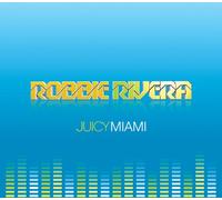 Robbie Rivera - Juicy Miami 2006