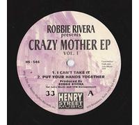 ROBBIE RIVERA PRESENTS / CRAZY MOTHER EP VOLUME 1