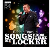 Robbie Rozelle - Songs From Inside My Locker - Live At Feinstein's / 54 Below [C
