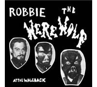 Robbie the Werewolf - at The Waleback [Import]