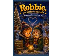 Robbie, un amico speciale: Avventure invernali con Max