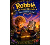Robbie, un amico speciale: Nuove avventure con Max