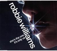 ROBBIE WILLIAMS - She's The One/It's Only Us