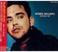 Robbie Willians - Old Before I Die [Import]