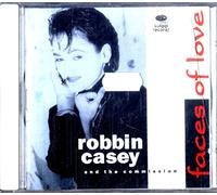 Robbin Casey - Faces of love (1995, & The Commission)