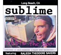 Robbin' The Hood [Explicit Version] by Sublime NEUF
