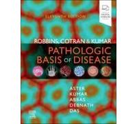 Robbins, Cotran & Kumar Pathologic Basis Of Disease