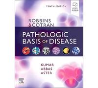 Robbins & Cotran – Pathologic Basis of Disease – Elsevier