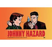 Robbins, Frank - Johnny Hazard The Newspaper Dailies 1954-1956 Volume 7