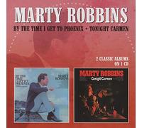 Marty Robbins – By The Time I Get To Phoenix / Tonight Carmen – CD – Import (UK)