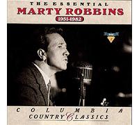 Robbins, Marty - Essential Marty Robbins 1951-1982