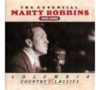 Robbins, Marty - Essential Marty Robbins 1951-1982 by Robbins, Marty Import edition (1991) Audio CD