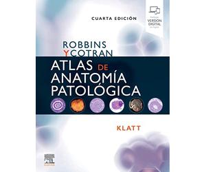 Robbins y Cotran. Atlas de anatomía patológica