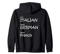 Robe Allemande Eat Italian Drive française - Funny Luxury Lifesty Sweat à Capuche
