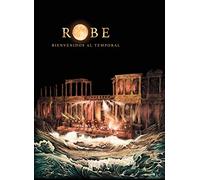 ROBE - BIENVENIDOS AL TEMPORAL