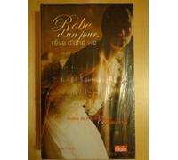 Robe d'un jour, rêve d'une vie: Robes de mariée d'hier et d'aujourd'hui