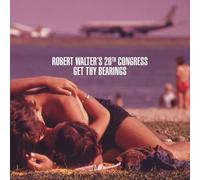 Robert Walter – 20th Cong – Get Thy Bearings – CD