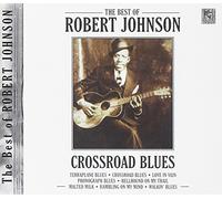 Robert 2ohnson - Crossroad Blues [Import]