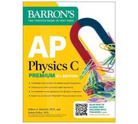 Robert A. Pelco AP Physics C Premium, Eighth Edition: 4 Practice Tests + (Poche)