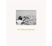 Robert Adams On Lookout Mountain by Robert Adams Robert Adams (Auteur)