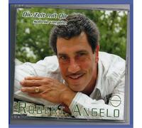 Robert Angelo - Die Zeit mit Dir (soll nie vergehn)