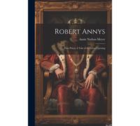 Robert Annys: Poor Priest; A Tale Of The Great Uprising