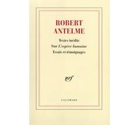 Robert Antelme, textes inédits sur L'espèce humaine. Essais et témoignages.
