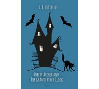 Robert Archer and the Grandfather Clock