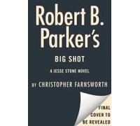 Robert B. Parker's Big Shot