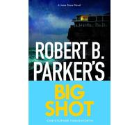 Robert B. Parker's Big Shot Jesse Stone 23 - Christopher Farnsworth - No Exit Press - ebook (ePub) - Livre