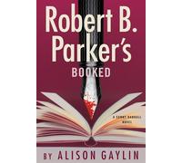 Robert B. Parker's Booked - Alison Gaylin - G.P. Putnam's Sons - ebook (ePub) - Livre