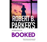 Robert B. Parker's Booked Sunny Randall 13 - Alison Gaylin - No Exit Press - ebook (ePub) - Livre