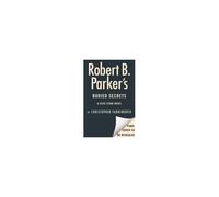 Robert B. Parker's Buried Secrets