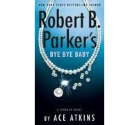Robert B. Parker's Bye Bye Baby