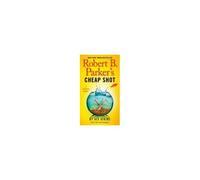 Robert B. Parker's Cheap Shot