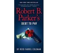 Robert B. Parker's Debt To Pay