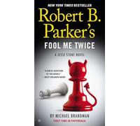 Robert B. Parker's Fool Me Twice.