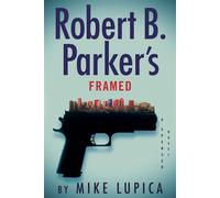 Robert B. Parker's Framed - Mike Lupica - G.P. Putnam's Sons - ebook (ePub) - Livre