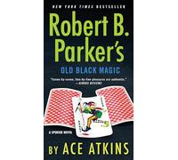 Robert B. Parker's Old Black Magic