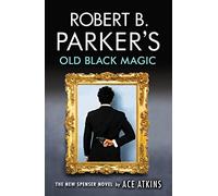 Robert B. Parker's Old Black Magic