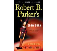 Robert B. Parker's Slow Burn