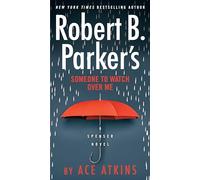 Robert B. Parker's Someone to Watch Over Me