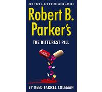 Robert B. Parker's The Bitterest Pill
