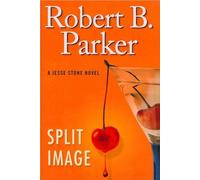 Robert B. Parker'sSplit Image (Jesse Stone, No. 9) [Hardcover](2010)