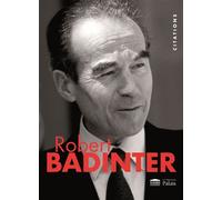 Robert Badinter Citations illustrées - Sophie Boiré - Du Palais - relié - Biographie