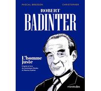 Robert Badinter L'homme juste - Pascal Bresson - Marabulles - broché - Roman graphique