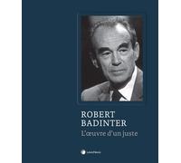 Robert Badinter - L'oeuvre d'un juste - Collectif - LexisNexis - relié - Beau livre