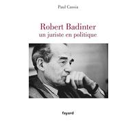 Robert Badinter, un juriste en politique